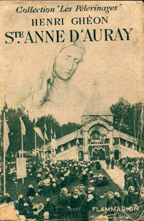 Livrenpoche : Ste Anne d'Auray - Henri Ghéon - Livre