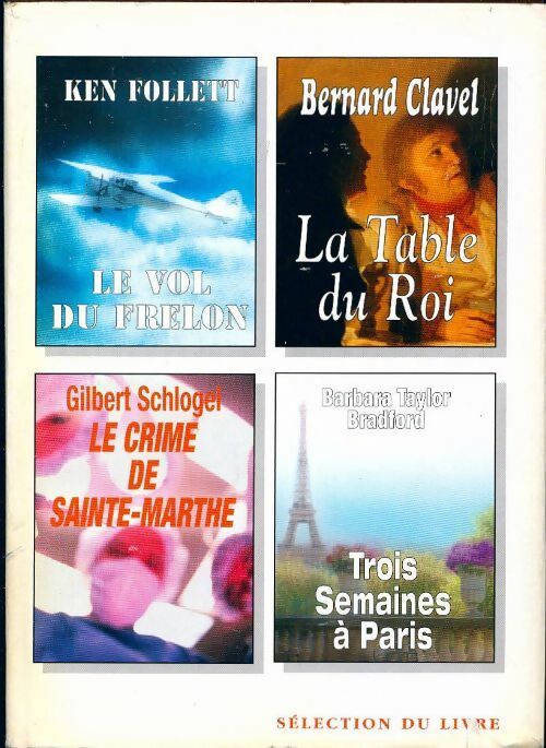 Livrenpoche : Le vol du frelon / La table du roi / Le crime de Sainte-Marthe / Trois semaines à Paris - Collectif - Livre