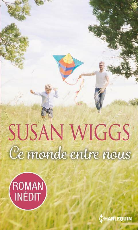 Livrenpoche : Ce monde entre nous - Susan Wiggs - Livre
