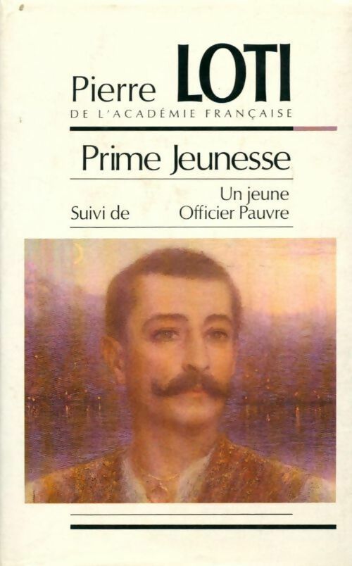 Livrenpoche : Prime jeunesse / Un jeune officier pauvre - Pierre Loti - Livre