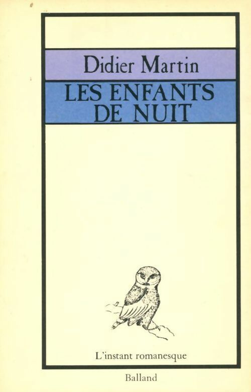 Livrenpoche : Les enfants de nuit - Didier Martin - Livre