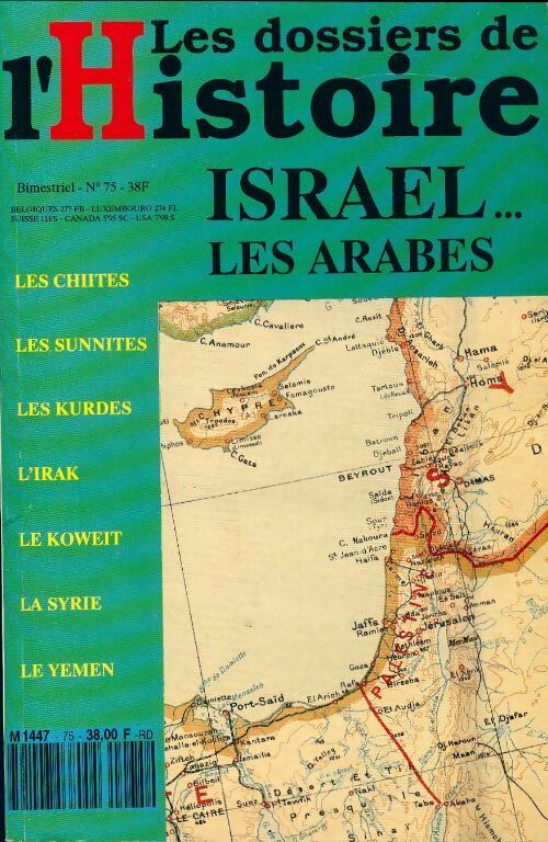 Livrenpoche : Les dossiers de l'histoire n°75 : Israel.... Les arabes - Collectif - Livre