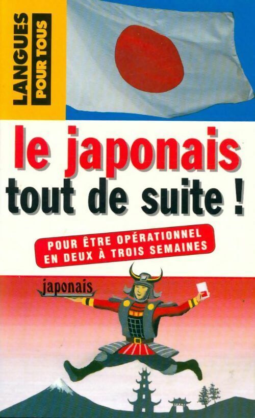 Livrenpoche : Le japonais tout de suite - Hidenobu Aiba - Livre