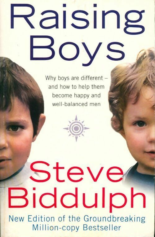 Livrenpoche : Raising boys - Steve Biddulph - Livre