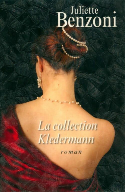 La collection Kledermann - Juliette Benzoni - Livre