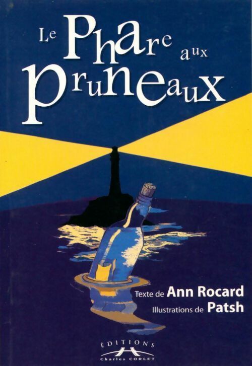 Livrenpoche : Le phare aux pruneaux - Ann Rocard - Livre