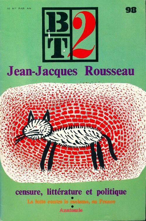Livrenpoche : Bibliothèque du travail second degré n°98 : Jean-Jacques Rousseau - Collectif - Livre