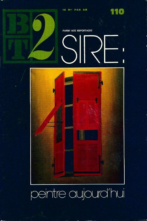 Livrenpoche : Bibliothèque du travail second degré n°110 : Sire : Peintre aujourd'hui - Collectif - Livre