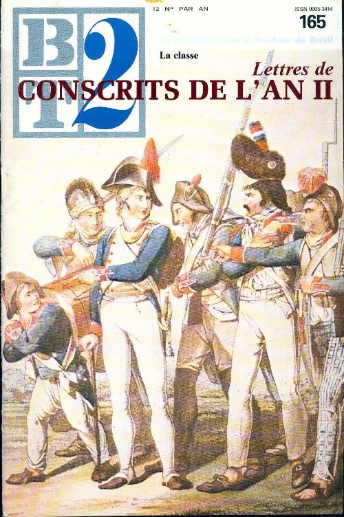 Livrenpoche : Bibliothèque du travail second degré n°165 : Lettres de conscrits de l'an II - Collectif - Livre