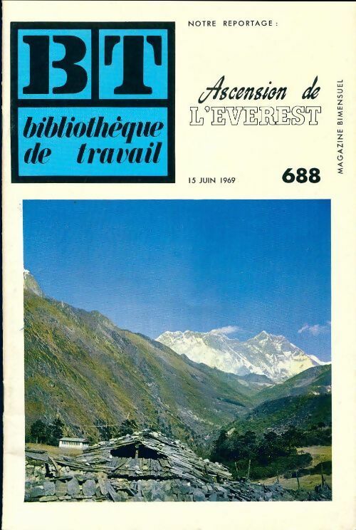 Livrenpoche : Bibliothèque de travail n°688 : Ascension de l'Everest - Collectif - Livre
