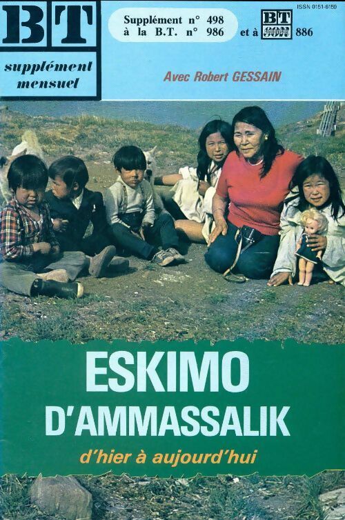 Livrenpoche : Bibliothèque de travail supplément n°498 au n°986 : Eskimo d'Ammassalik - Collectif - Livre