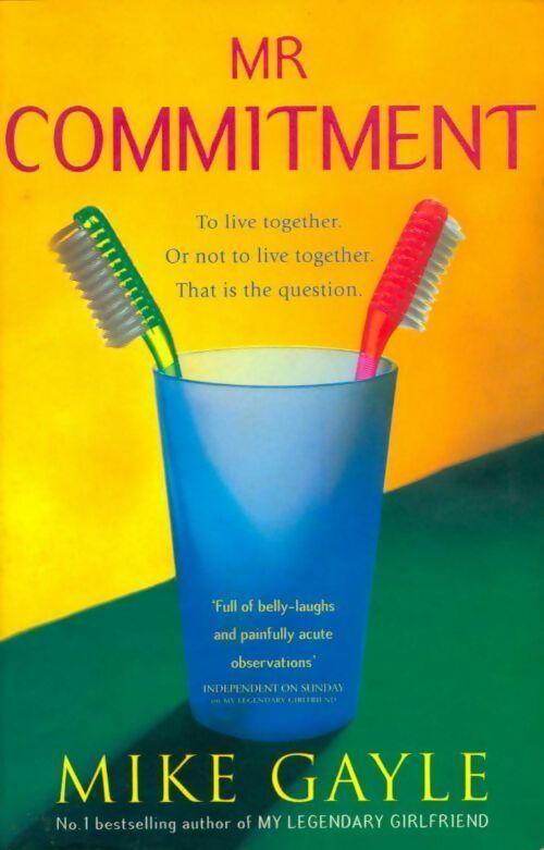 Mr Commitment - Mike Gayle -  Hodder & Stoughton - Livre