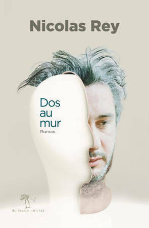 Livrenpoche : Dos au mur - Nicolas Rey - Livre