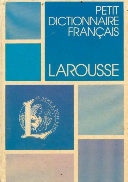 Petit dictionnaire français - Larousse -  Dictionnaire de Poche de la Langue Française - Livre