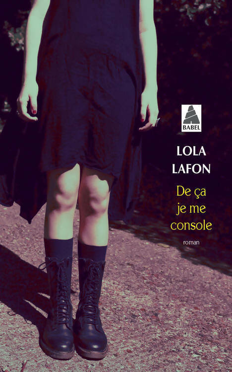 De ça je me console - Lola Lafon - Livre