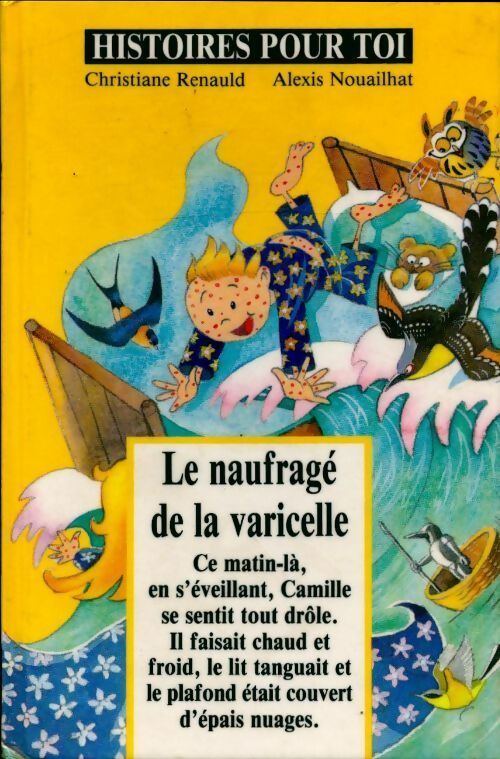 Livrenpoche : Le naufragé de la varicelle - Christiane Renauld - Livre