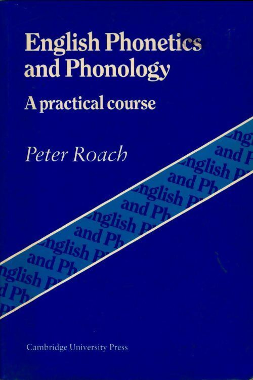 Livrenpoche : English phonetics and phonology - Peter Roach - Livre
