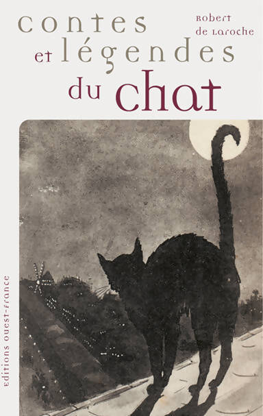 Livrenpoche : Contes et légendes du chat - Robert De Laroche - Livre