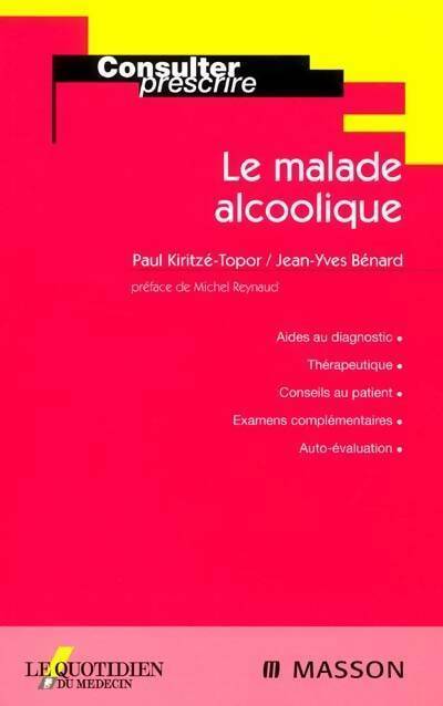 Livrenpoche : Le malade alcoolique - Paul Kiritzé-Topor - Livre