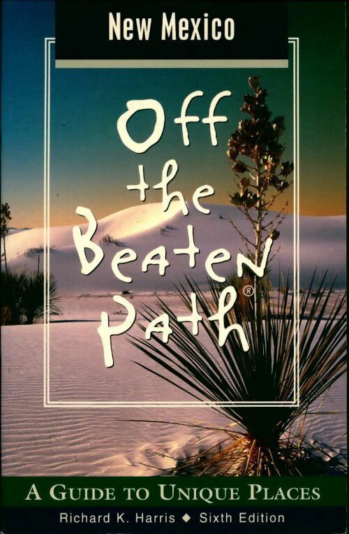 Livrenpoche : Off the beaten path New Mexico - Richard K. Harris - Livre