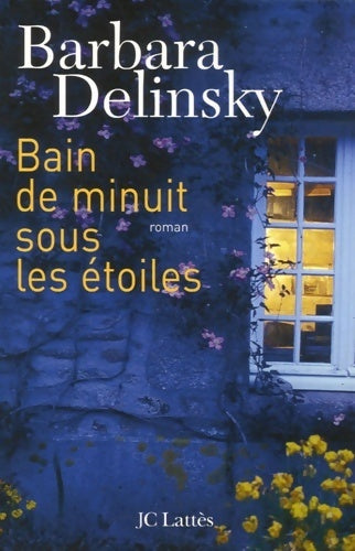 Livrenpoche : Bain de minuit sous les étoiles - Barbara Delinsky - Livre