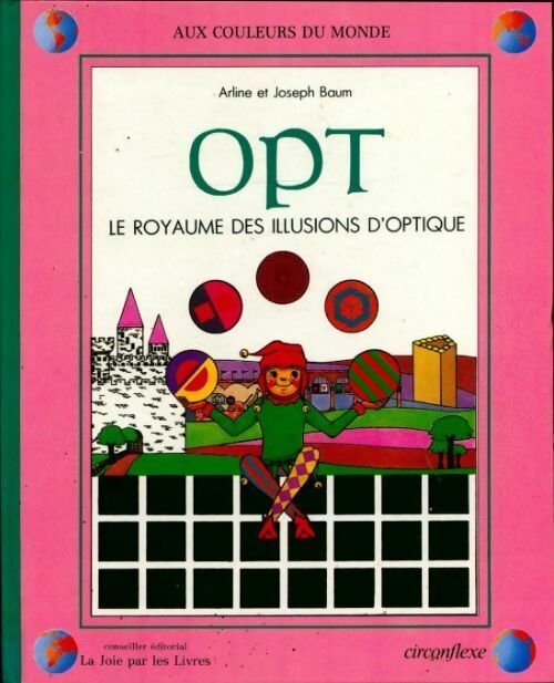 Livrenpoche : Opt, le royaume des illusions d'optique - Arline Baum - Livre