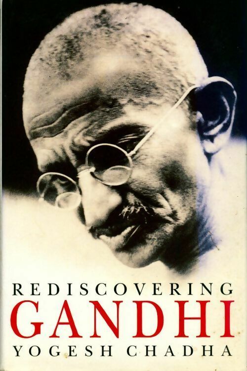 Livrenpoche : Rediscovering Gandhi - Yogesh Chadha - Livre