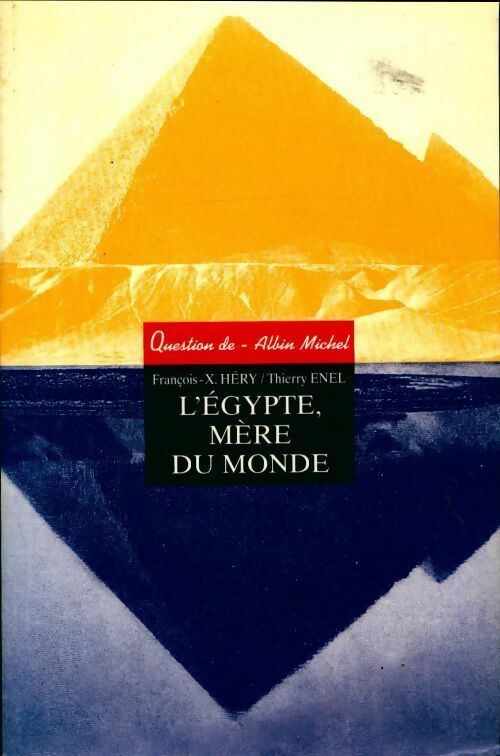 Livrenpoche : L'Egypte mère du monde - Thierry Enel - Livre