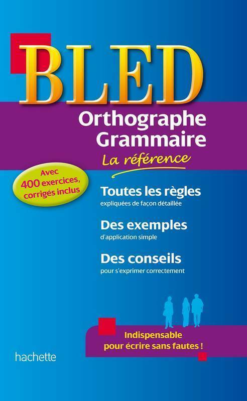 Livrenpoche : Bled orthographe-grammaire - Edouard Bled - Livre