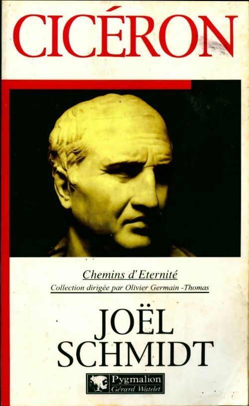 Livrenpoche : Cicéron - Joël Schmidt - Livre