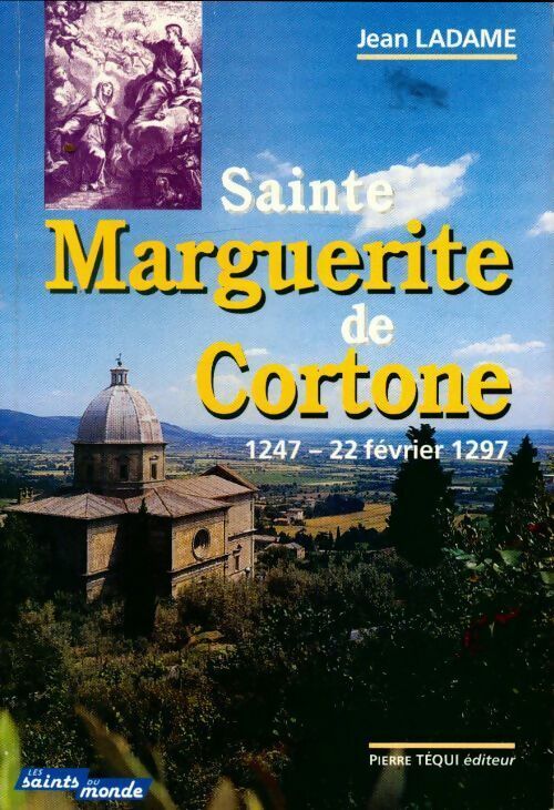 Livrenpoche : Sainte Marguerite de Cortone (1247-22 février 1297) - Jean Ladame - Livre
