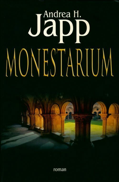 Livrenpoche : Monestarium - Andréa H. Japp - Livre