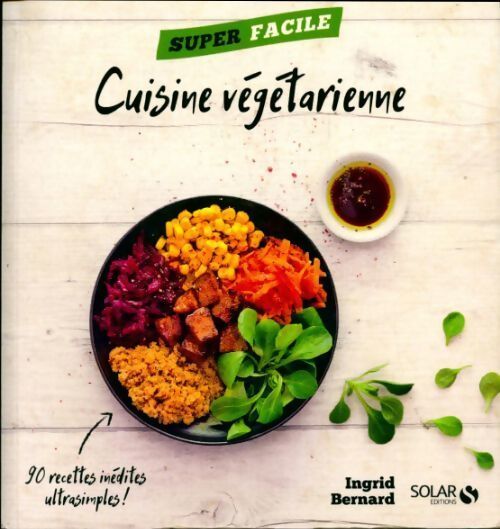 Livrenpoche : Cuisine végétarienne - Ingrid Bernard - Livre