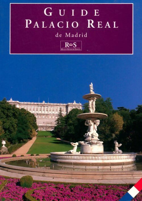 Livrenpoche : Guide Palacio real de Madrid - José Luis Sancho - Livre