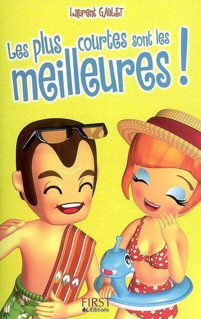 Livrenpoche : Les plus courtes sont les meilleures ! - Laurent Gaulet - Livre