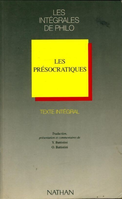 Les présocratiques - Yves Battistini - Livre