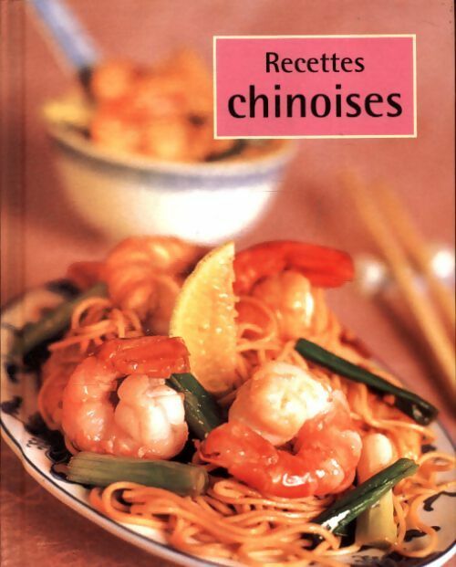 Livrenpoche : Recettes chinoises - Collectif - Livre