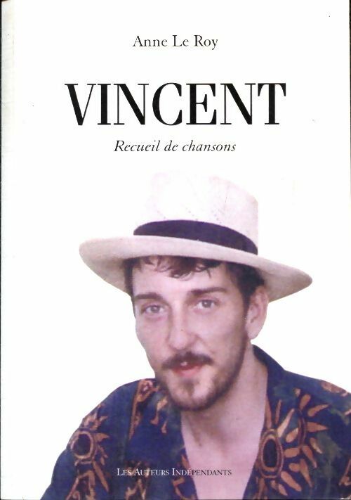 Livrenpoche : Vincent - Anne Le Roy - Livre