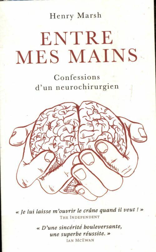 Entre mes mains - Henry Marsh - Livre