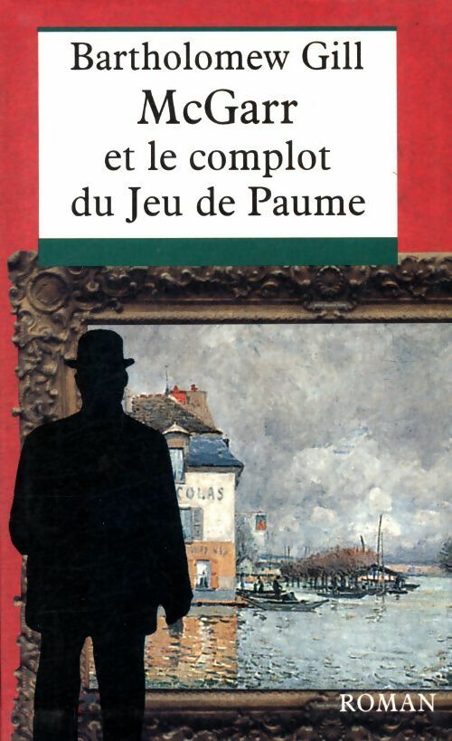 Livrenpoche : McGarr et le complot du jeu de paume - Bartholomew Gill - Livre