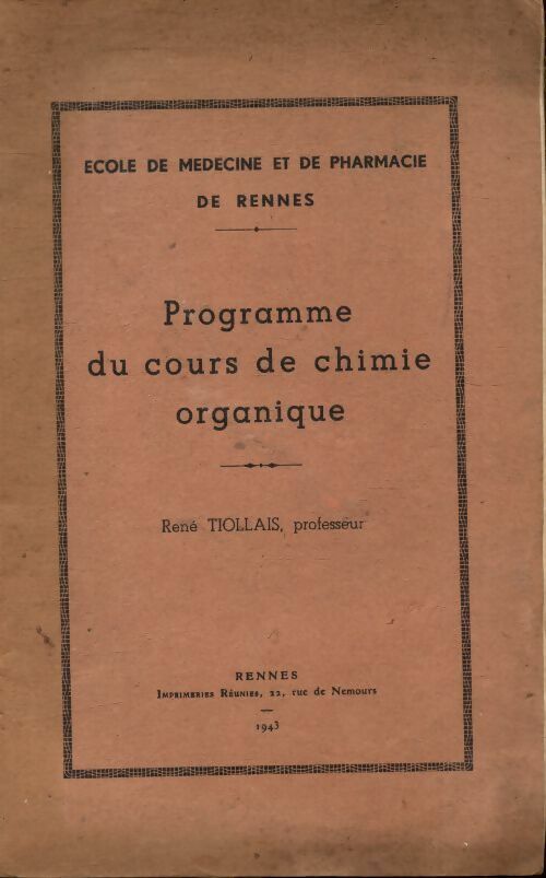 Livrenpoche : Programme du cours de chimie organique - René Tiollais - Livre