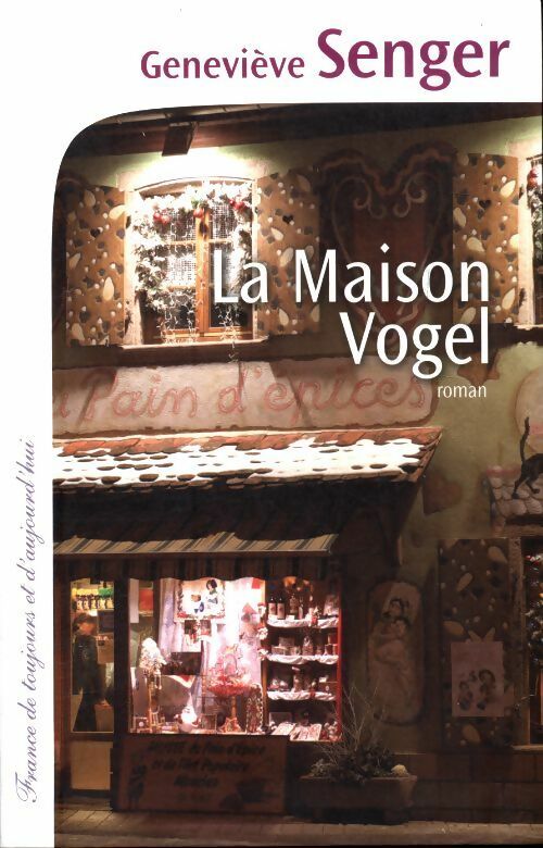 Livrenpoche : La maison Vogel - Geneviève Senger - Livre
