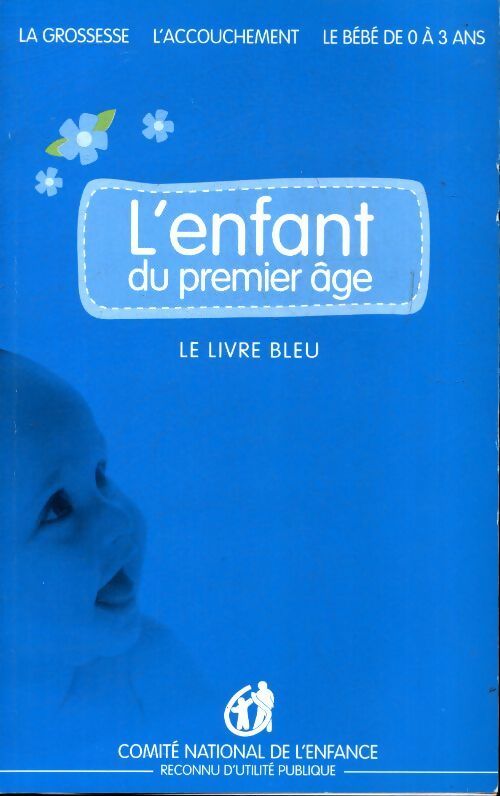 Livrenpoche : L'enfant du premier âge - Collectif - Livre