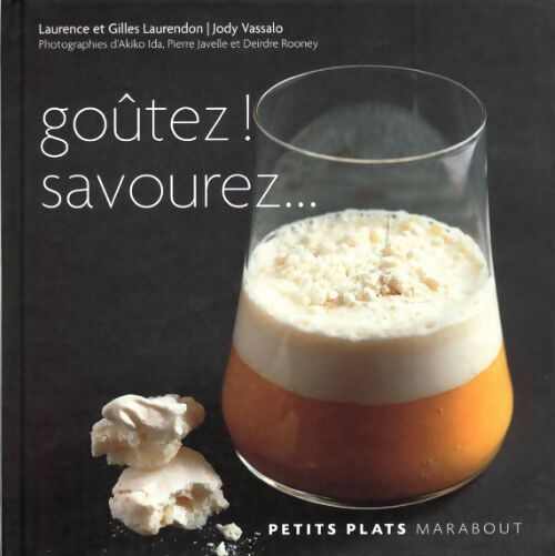 Livrenpoche : Goûtez! savourez - Laurence Laurendon - Livre