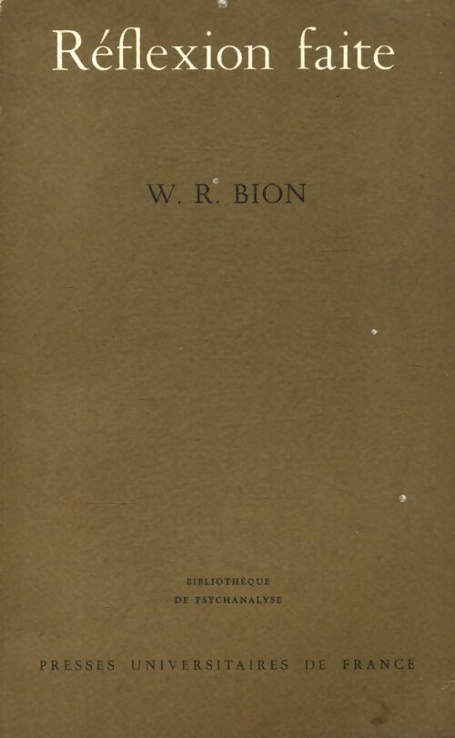 Livrenpoche : Réflexion faite - W.R Bion - Livre