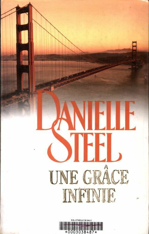 Livrenpoche : Une grâce infinie - Danielle Steel - Livre