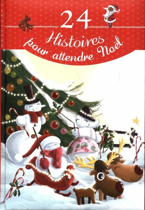 Livrenpoche : 24 histoires pour attendre Noël - Collectif - Livre