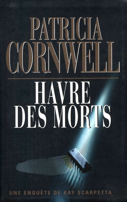 Livrenpoche : Havre des morts - Patricia Daniels Cornwell - Livre