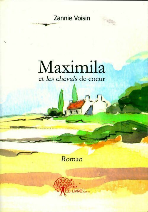 Livrenpoche : Maximila et les chevals de coeur - Zannie Voisin - Livre