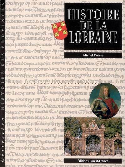 Livrenpoche : Histoire de la Lorraine - Michel Parisse - Livre
